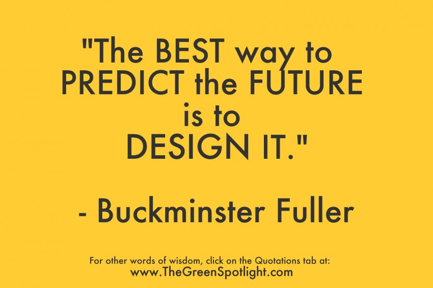 Buckminster Fuller quotation graphic #1 — The Green Spotlight